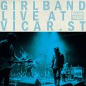 ‘Live at Vicar Street’ nuevo doble LP en directo de Girl Band