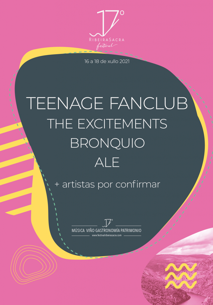 Teenage Fanclub, The Excitements, Bronquio y ALE, primeras confirmaciones de 17° Ribeira Sacra Festival 2021