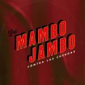Los Mambo Jambo te ponen ‘Contra Las Cuerdas’