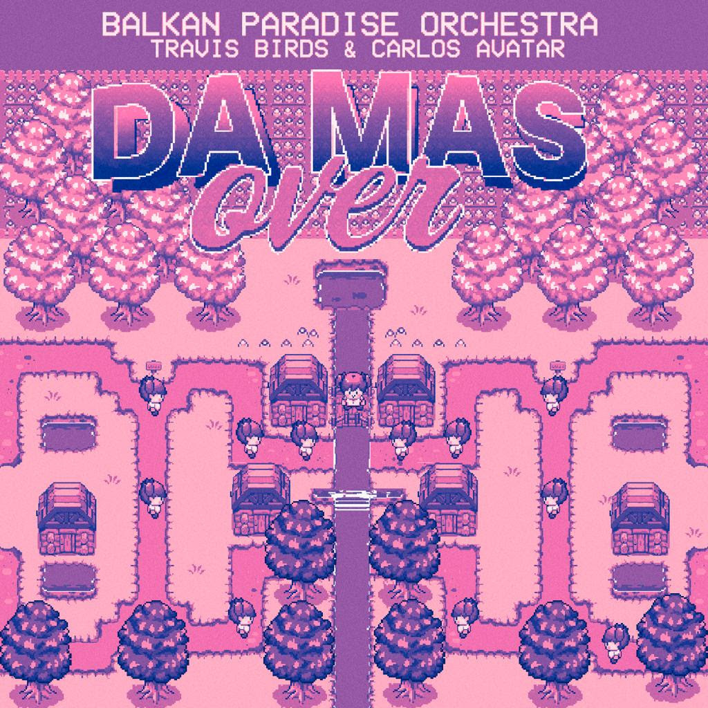 da mas over balkan paradise orchestra