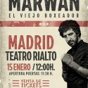 Marwan vuelve a Madrid en horario matinal el próximo 15 de enero