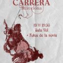 Carrera actuará esta noche en barcelona junto a Fotos de la Novia en la sala Vol