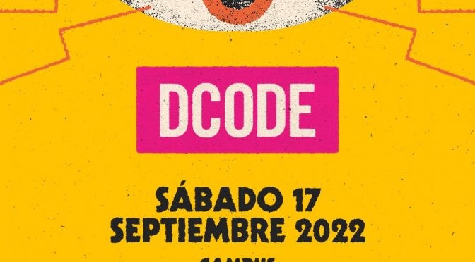 Dcode Fest anuncia fecha en su edición 2022, se celebrará el sábado 17 de septiembre