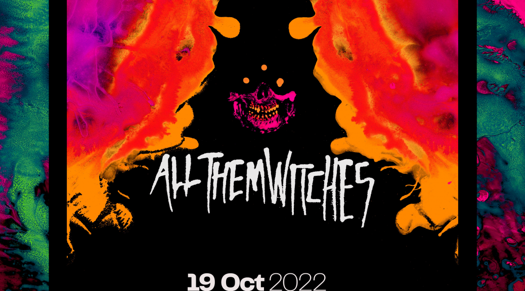 all them witches madrid y barcleona 2022