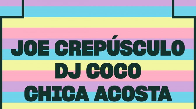 Monumental Club vuelve el 10 de septiembre a Barcelona con Joe Crepúsculo, DJ Coco y Chica Acosta