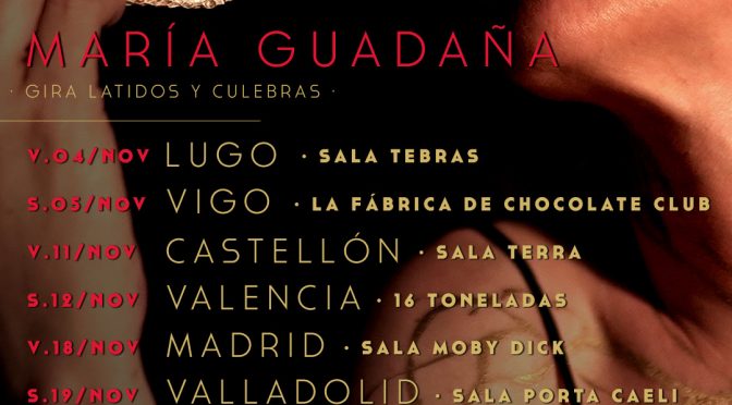 María Guadaña presentará ‘Latidos y Culebras’ en siete fechas dentro de Girando por Salas