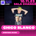 chico blanco madrid sala chango