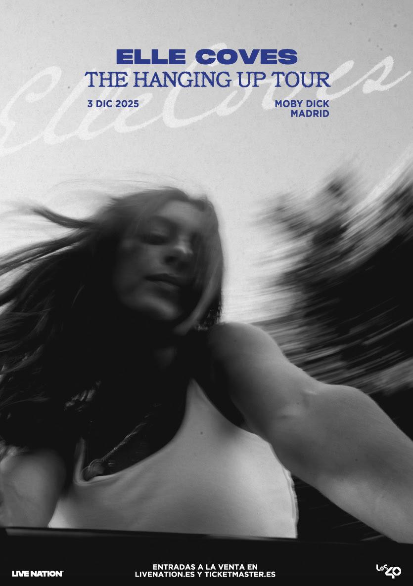 , Elle Coves, ofrecerá su primer concierto en España el próximo 3 de diciembre en la sala Moby Dick de Madrid como parte de su gira The Hanging Up Tour .