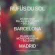Rufus du sol madrid y barcelona