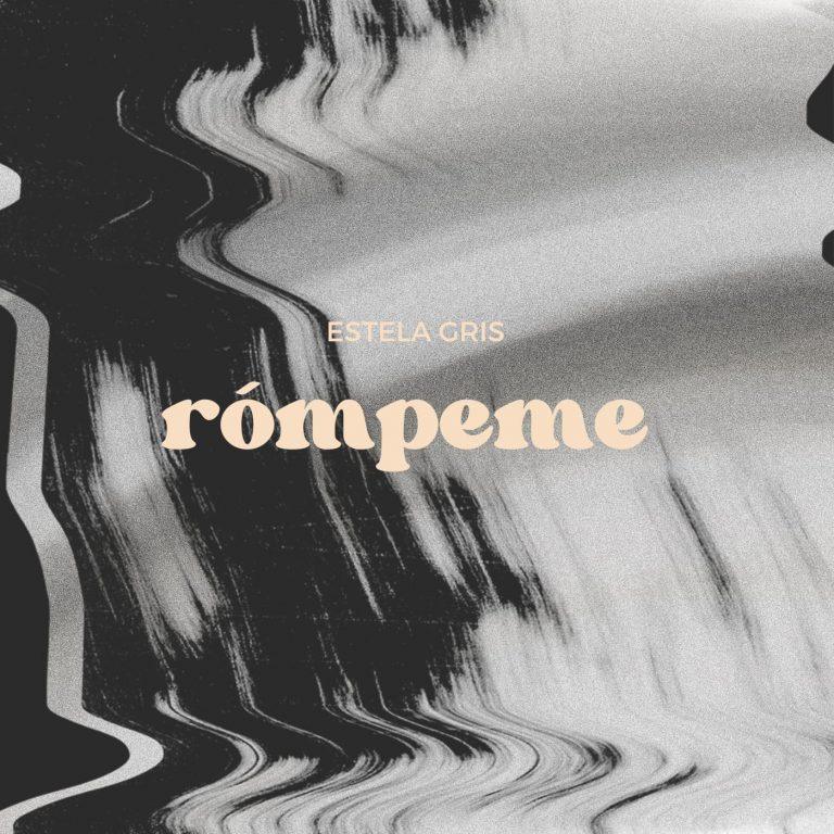 rompeme-estela-gris