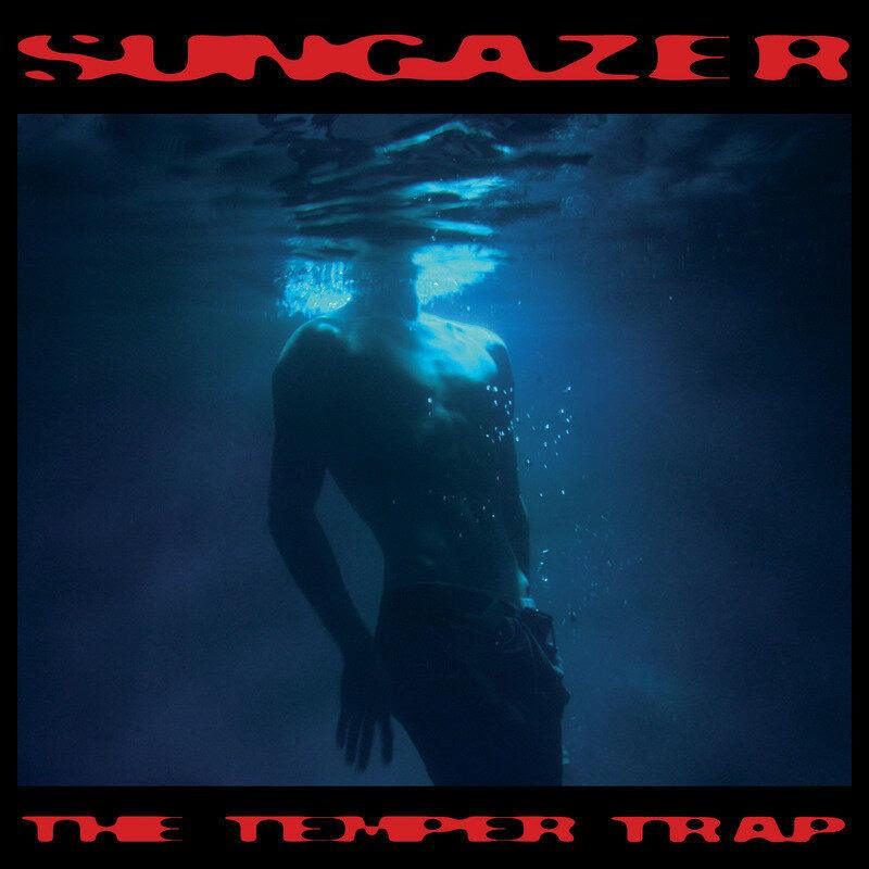 sungazer-the-temper-trap